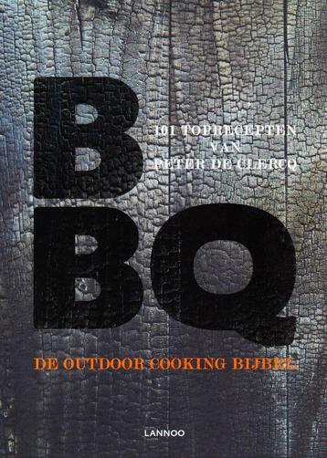BBQ de Outdoor Cooking Bijbel - P. De Clercq / 9789401426183 beschikbaar voor biedingen