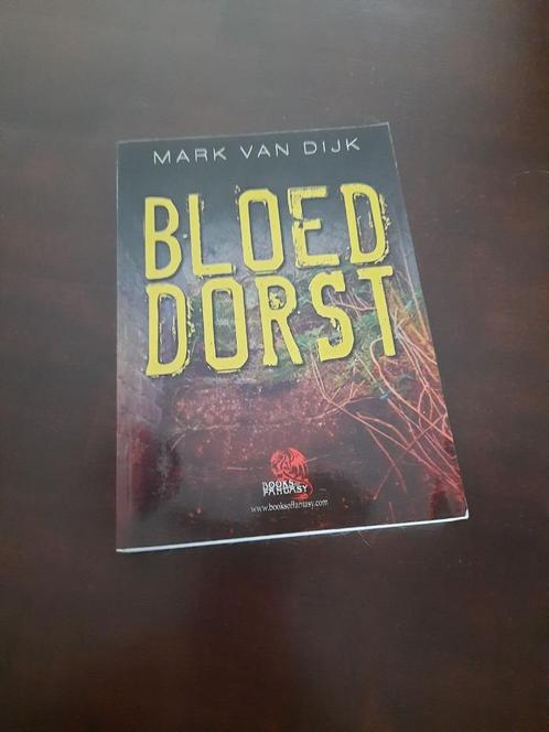 Mark van Dijk - bloeddorst, Boeken, Thrillers, Zo goed als nieuw, Nederland, Ophalen of Verzenden