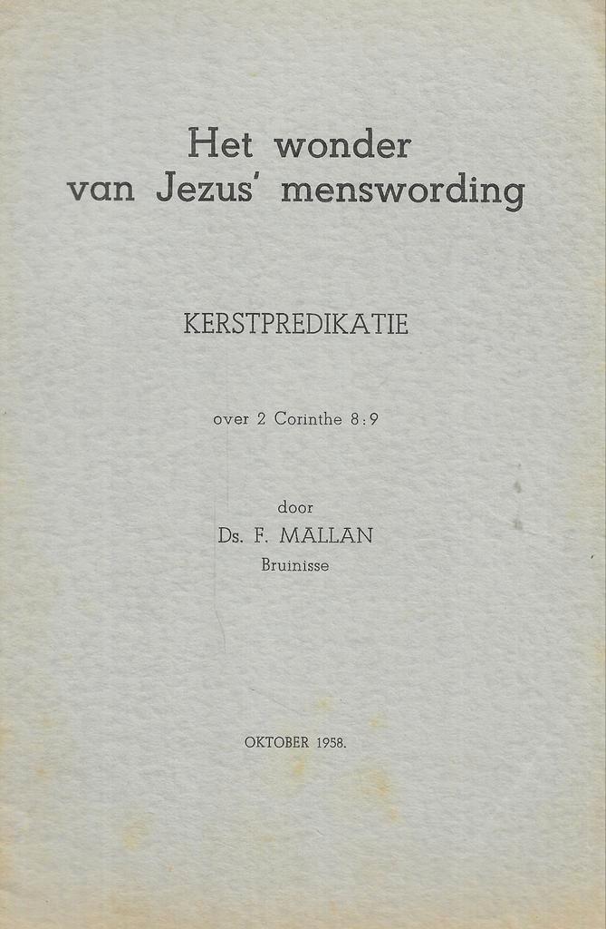 ds. F. Mallan - Kerstpredicatie over 2 Corinthe 8:9, Boeken, Godsdienst en Theologie, Zo goed als nieuw, Verzenden