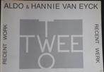 Aldo & Hannie van Eyck – Recent Work, Boeken, Ophalen of Verzenden, Gelezen