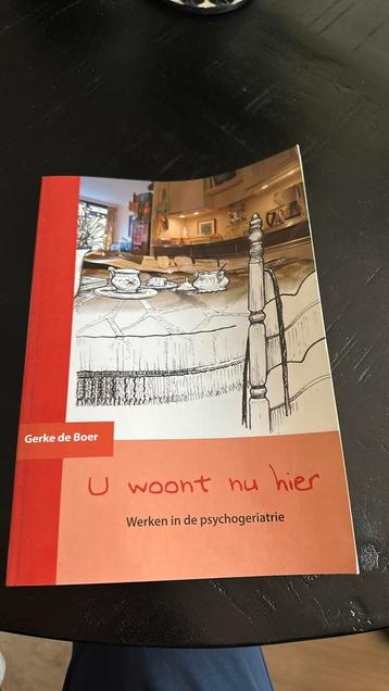 U woont nu hier - werken in de psychogeriatrie beschikbaar voor biedingen