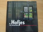 De hofjes van Amsterdam., Ophalen of Verzenden, Zo goed als nieuw, Annemarie Vels Heijn