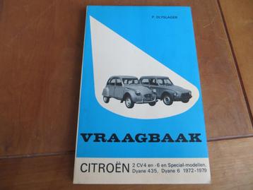 Vraagbaak Citroen 2CV4, 2CV6, Citroen Dyane 435, Dyane 72-79 beschikbaar voor biedingen