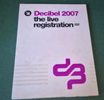 Decibel 2007, Ophalen of Verzenden, Gebruikt, Muziek en Concerten