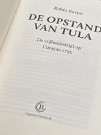 De opstand van Tula De vrijheidsstrijd op Curaçao 1795  , Boeken, Ophalen of Verzenden, 17e en 18e eeuw, Nieuw