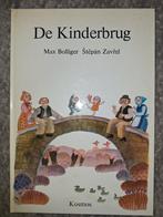 De Kinderbrug Max Bolliger Stepan Zavřel, Boeken, Ophalen of Verzenden, Zo goed als nieuw
