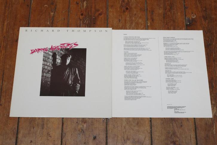 LP Richard Thompson Daring Adventures + promosingle, Cd's en Dvd's, Vinyl | Rock, Gebruikt, Poprock, 12 inch, Ophalen of Verzenden