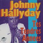 Johnny Hallyday – Tes Tendres Annees, Ophalen of Verzenden, Zo goed als nieuw, Poprock