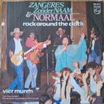 Single Zangeres zonder Naam & Normaal, Overige formaten, Gebruikt, Ophalen of Verzenden, Rock