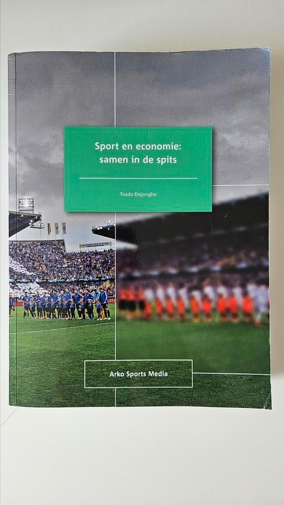 Trudo Dejonghe - Sport en economie: samen in de spits, Boeken, Schoolboeken, Zo goed als nieuw, Nederlands, Overige niveaus, Ophalen of Verzenden