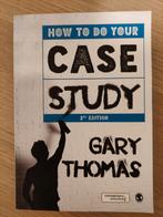 Thomas, Gary. How To Do Your Case Study. 2nd Edition., Boeken, Studieboeken en Cursussen, Nieuw, Ophalen of Verzenden, Gary Thomas