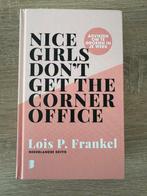 Lois P. Frankel - Nice girls don't get the corner office, Ophalen of Verzenden, Zo goed als nieuw, Lois P. Frankel