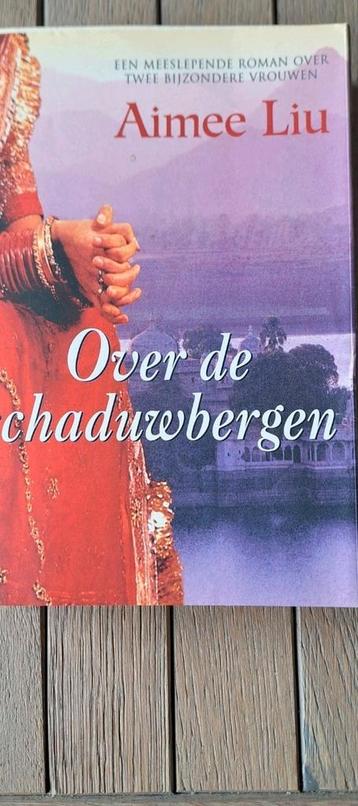 Aimee E. Liu - Over de schaduwbergen beschikbaar voor biedingen