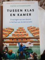Pieter Uittenbogaard-Tussen klas en Kamer (alleen verzenden), Pieter Uittenbogaard, Ophalen of Verzenden, Zo goed als nieuw, Nederland