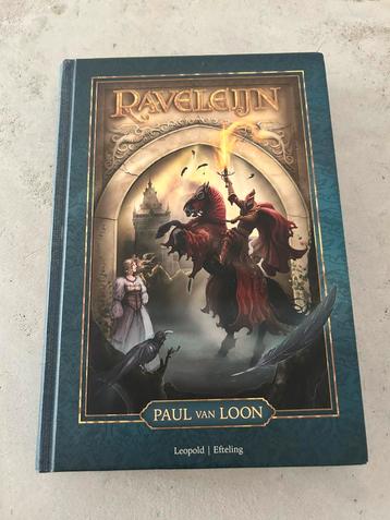 Boek Raveleijn Paul van Loon Efteling ruiter hard cover boek beschikbaar voor biedingen