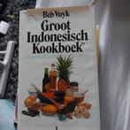 Groot Indonesisch Kookboek - Beb Vuyk, Gelezen, Azië en Oosters, Tapas, Hapjes en Dim Sum, Ophalen of Verzenden