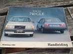 Instructieboek Volvo 740 GLE 1984, Auto diversen, Handleidingen en Instructieboekjes, Ophalen of Verzenden