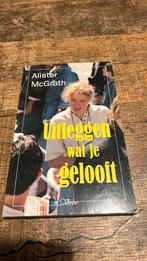 A. MacGrath - Uitleggen wat je gelooft, Ophalen of Verzenden, Zo goed als nieuw, A. MacGrath