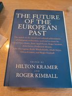 The Future of the European Past - Kramer & Kimball, Ophalen of Verzenden, Gelezen, Hilton Kramer & Roger Kimball, Meerdere auteurs