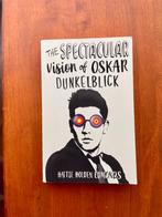 ** The Spectacular Vison of Oskar Dunkelblick / Hattie Holde, Fictie, Zo goed als nieuw, Verzenden