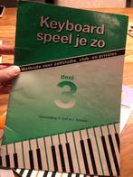Keyboard Speel Je Zo - Complete Methode, Gebruikt, Overige genres, Les of Cursus, Ophalen of Verzenden