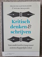 Francisca Jungslager - Kritisch denken & schrijven, Boeken, Ophalen of Verzenden, Francisca Jungslager; Wilma Maljaars