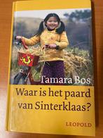 Waar is het paard van Sinterklaas? - Tamara Bos, Boeken, Ophalen of Verzenden, Gelezen, Sprookjes