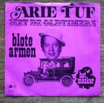 Arie Tuf  ---   Blote Armen, Ophalen of Verzenden, Nederlandstalig