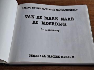 Van de Mark naar de Moerdijk, Oorlog en Bevrijding beschikbaar voor biedingen