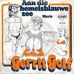 Gerrit Golf - Aan die hemelsblauwe zee, Gebruikt, 7 inch, Single, Ophalen of Verzenden