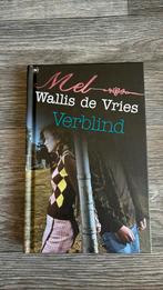 Mel Wallis de Vries - Verblind, Ophalen, Zo goed als nieuw, Mel Wallis de Vries