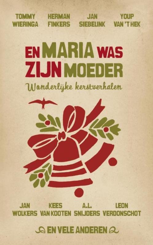 En Maria was zijn moeder - Jan Siebelink,Herman Koch e.v.a.", Diversen, Kerst, Zo goed als nieuw, Ophalen of Verzenden