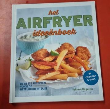 Airfryer Ideeënboek - Heerlijke Recepten! beschikbaar voor biedingen