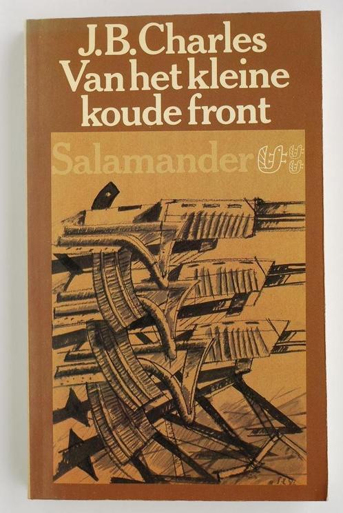 Van het kleine koude front - J.B. Charles (1984), Boeken, Literatuur, Zo goed als nieuw, Nederland, Verzenden