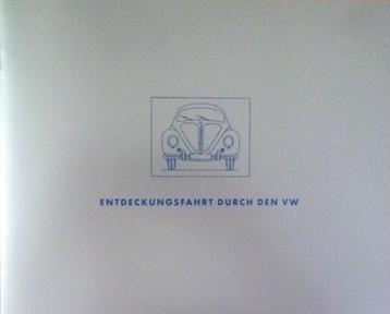 Folder VOLKSWAGEN Entdeckungsfahrt durch den VW 1950 REPRINT beschikbaar voor biedingen