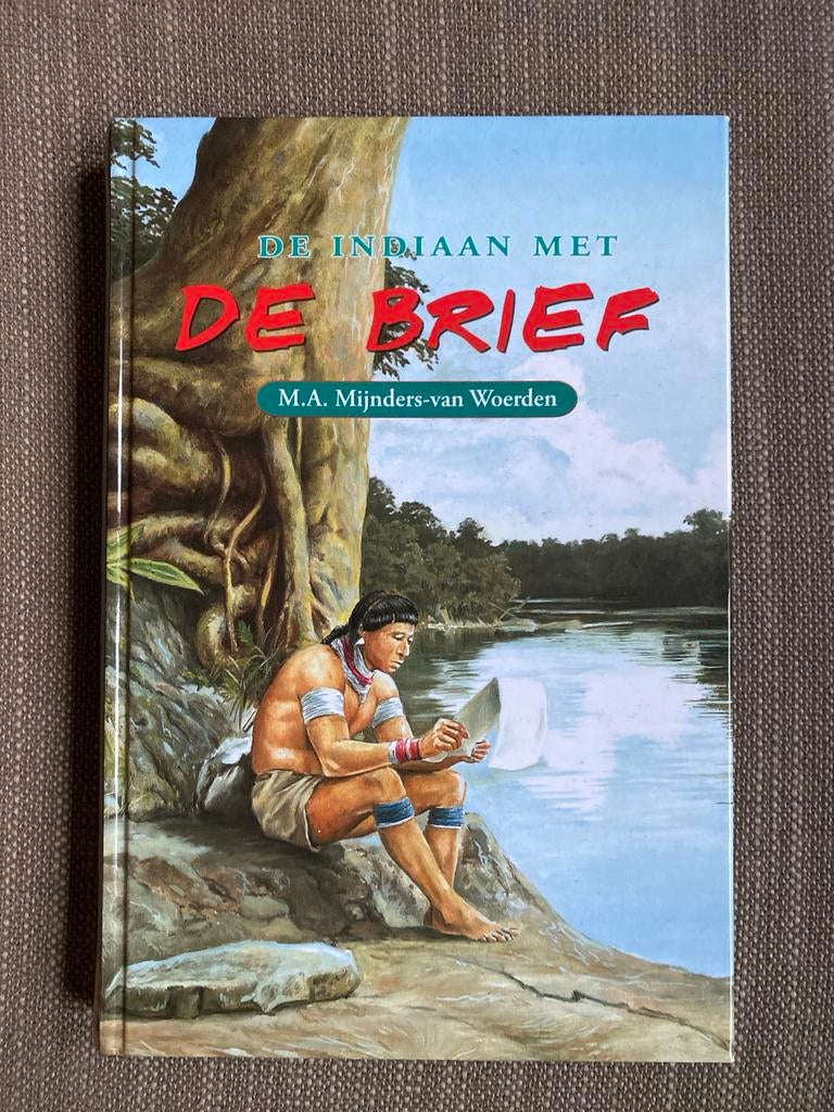 M.A. Mijnders-van Woerden - De indiaan met de Brief, Ophalen of Verzenden, Gelezen, M.A. Mijnders-van Woerden