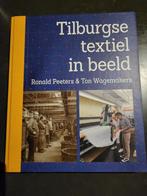 Tilburgse textiel in beeld, Boeken, Zo goed als nieuw, Meerdere auteurs, Ophalen, 20e eeuw of later