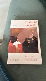 N. Jorg - Strafrecht met mate, Ophalen of Verzenden, Zo goed als nieuw, N. Jorg; C. Kelk