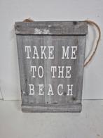 Tekstbord Take me to the beach decoratie strand thema, Ophalen of Verzenden, Nieuw