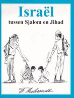 Israel tussen Sjalom en Jihad (2003!) - Fritz Behrendt, Gelezen, Overige gebieden, Maatschappij en Samenleving, Ophalen of Verzenden