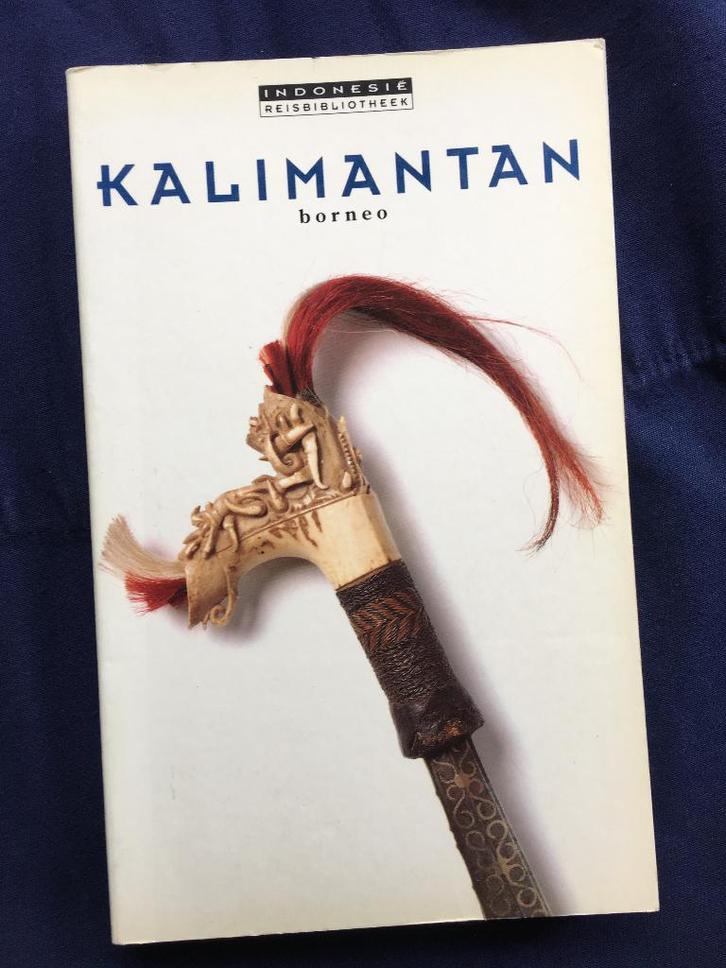 Kalimantan Borneo - Indonesië Reisbibliotheek  , Boeken, Reisgidsen, Zo goed als nieuw, Reisgids of -boek, Azië, Overige merken