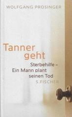 Wolfgang Prosinger Tanner Geht (in plastic), Ophalen of Verzenden, Nieuw, Natuurwetenschap