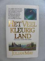 "Het Veelkleurig land" deel 1 - Julian May, Ophalen of Verzenden, Gelezen