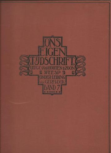 Band 7  12  maanden Ons Eigen Tijdschrift 1929 van Houten. beschikbaar voor biedingen