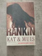 Ian Rankin Kat & Muis in nette staat, Boeken, Thrillers, Ophalen of Verzenden, Zo goed als nieuw, Ian Rankin