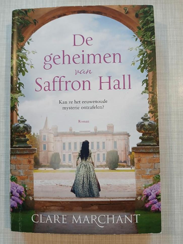 Clare Marchant - De geheimen van Saffron Hall, Boeken, Romans, Zo goed als nieuw, Ophalen of Verzenden