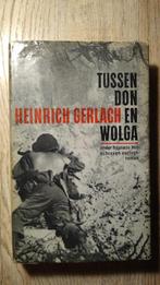 Tussen Don en Wolga - Heinrich Gerlach, Ophalen of Verzenden, Gelezen