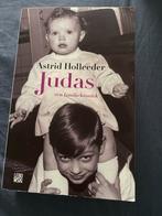 Judas - Astrid Holleeder, een familie kroniek, Boeken, Ophalen of Verzenden, Zo goed als nieuw, Overige