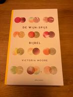 De Wijn-Spijs Bijbel - Victoria Moore, Boeken, Ophalen, Vegetarisch, Voorgerechten en Soepen, Zo goed als nieuw
