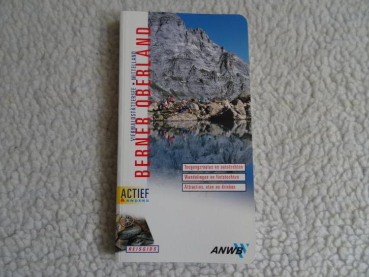 anwb actief reisgids Berner Oberland (Zwitserland), Boeken, Reisgidsen, Fiets- of Wandelgids, Europa, ANWB, Ophalen of Verzenden